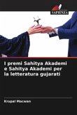 I premi Sahitya Akademi e Sahitya Akademi per la letteratura gujarati