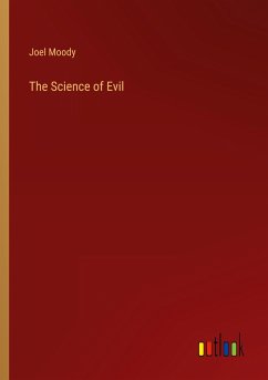 The Science of Evil - Moody, Joel