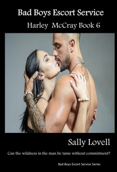 Bad Boys Escort Service Harley McCray Book6 (Bad Boys Escort Service Series, #6) (eBook, ePUB) - Lovell, Sally