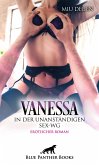 Vanessa - In der unanständigen Sex-WG   Erotischer Roman