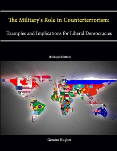 The Military's Role in Counterterrorism - Hughes, Geraint; Institute, Strategic Studies; College, U. S. Army War