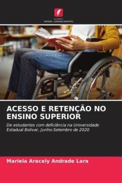 ACESSO E RETENÇÃO NO ENSINO SUPERIOR - Andrade Lara, Mariela Aracely