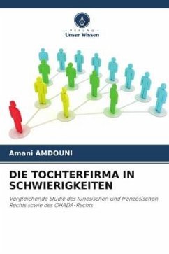 DIE TOCHTERFIRMA IN SCHWIERIGKEITEN - AMDOUNI, Amani