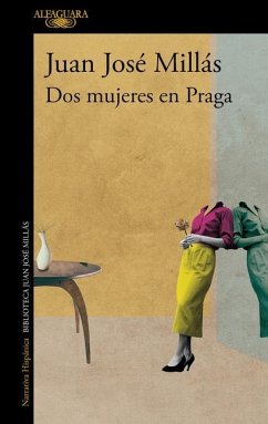 DOS Mujeres En Praga / Two Women in Prague - Millás, Juan José