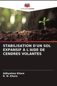 STABILISATION D'UN SOL EXPANSIF À L'AIDE DE CENDRES VOLANTES - Khare, Adhyatma;Khare, R. N.