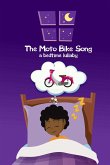 The Moto Bike Song ... a bedtime lullaby (Version 2)