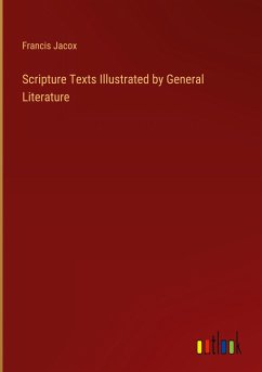 Scripture Texts Illustrated by General Literature