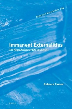 Immanent Externalities: The Reproduction of Life in Capital - Carson, Rebecca