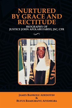 Nurtured by Grace and Rectitude - Adedoyin, James Bankole; Aiyenigba, Rufus Bamigbaiye