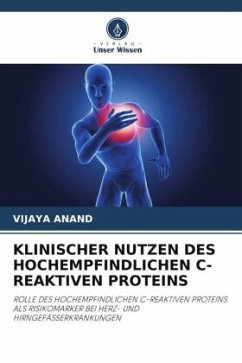 KLINISCHER NUTZEN DES HOCHEMPFINDLICHEN C-REAKTIVEN PROTEINS - Anand, Vijaya