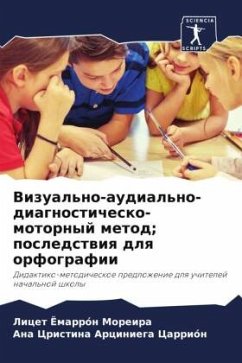 Vizual'no-audial'no-diagnostichesko-motornyj metod; posledstwiq dlq orfografii - Jomarrón Moreira, Licet;Arciniega Carrión, Ana Cristina