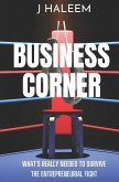 Business Corner: What's Really Needed to Survive the Entrepreneurial Fight