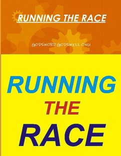 RUNNING THE RACE - Onu, Godsword Godswill