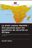 Le droit comme identité : Une panacée pour les questions de sécurité en Afrique