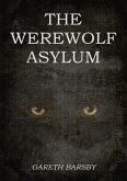 The Werewolf Asylum