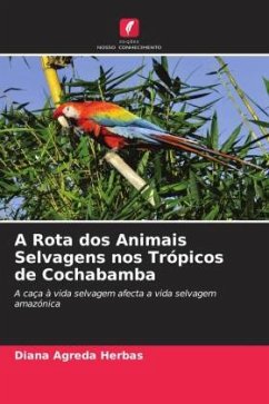 A Rota dos Animais Selvagens nos Trópicos de Cochabamba - Agreda Herbas, Diana
