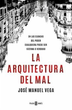 La Arquitectura del Mal / The Architecture of Evil - Vega, José Manuel