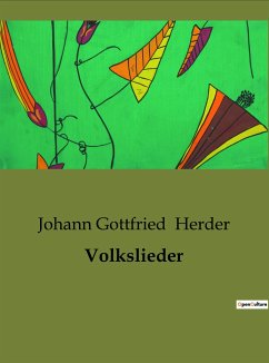 Volkslieder - Herder, Johann Gottfried