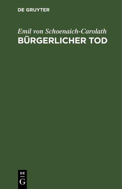 Bürgerlicher Tod (eBook, PDF) - Schoenaich-Carolath, Emil Von