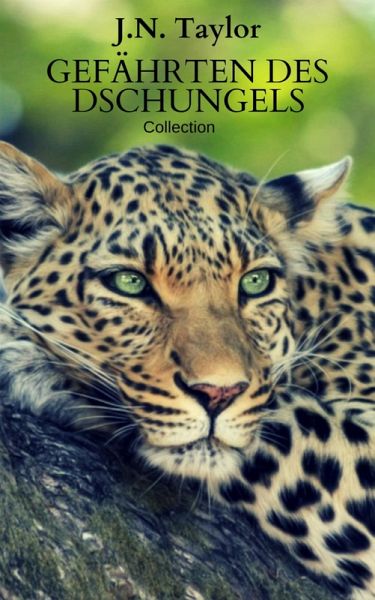 Gefährten des Dschungels (eBook, ePUB)