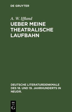 Ueber meine theatralische Laufbahn (eBook, PDF) - Iffland, A. W.