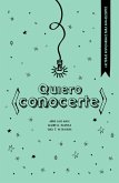 Quiero conocerte (eBook, ePUB) Quiero conocerte (eBook, ePUB)