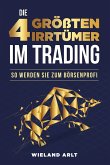 Die 4 größten Irrtümer im Trading (eBook, ePUB)