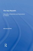 The Gay Republic (eBook, ePUB) The Gay Republic (eBook, ePUB)