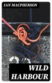 Wild Harbour (eBook, ePUB)