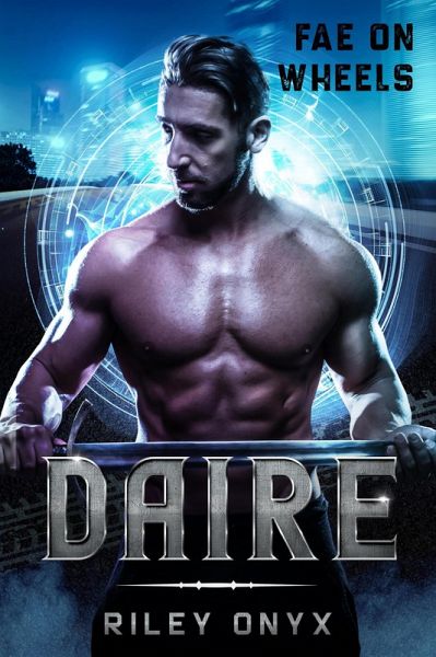 Daire (Fae on Wheels, #5) (eBook, ePUB)