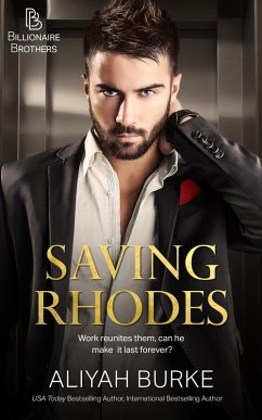 Saving Rhodes (eBook, ePUB) - Burke, Aliyah