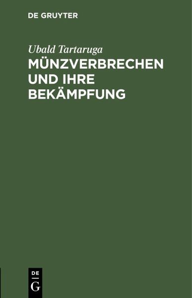 Münzverbrechen und ihre Bekämpfung (eBook, PDF)