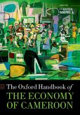 The Oxford Handbook of the Economy of Cameroon (eBook, ePUB)