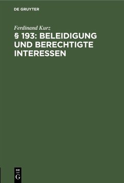 Cover § 193: Beleidigung und berechtigte Interessen (eBook, PDF)