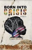 Born Into Crisis (eBook, ePUB)