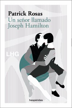 Un señor llamado Joseph Hamilton (eBook, ePUB) - Rosas, Patrick