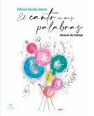 El canto en mis palabras (eBook, ePUB)