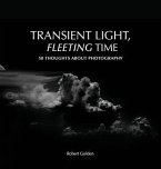 TRANSIENT LIGHT, FLEETING TIME (eBook, ePUB)