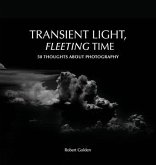 TRANSIENT LIGHT, FLEETING TIME (eBook, ePUB) TRANSIENT LIGHT, FLEETING TIME (eBook, ePUB)