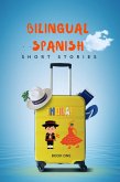 Bilingual Spanish Short Stories Book 1 (eBook, ePUB)
