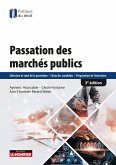 Passation des marchés publics (eBook, ePUB) Passation des marchés publics (eBook, ePUB)