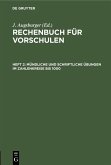 Mündliche und schriftliche Übungen im Zahlenkreise bis 1000. (eBook, PDF)