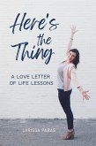 Here's the Thing (eBook, ePUB)