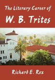 The Literary Career of W. B. Trites (eBook, ePUB)