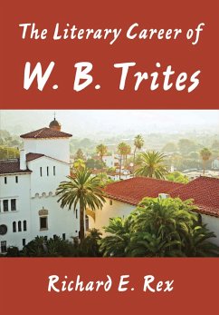 The Literary Career of W. B. Trites (eBook, ePUB) - Rex, Richard
