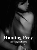 Casting für Hunting Prey (eBook, ePUB)