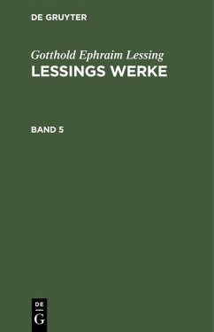 Cover Gotthold Ephraim Lessing: Lessings Werke. Band 5 (eBook, PDF)