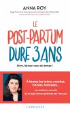 Le post-partum dure 3 ans (eBook, ePUB)