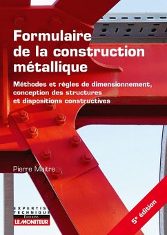 Formulaire de la construction métallique (eBook, ePUB) - Maitre, Pierre