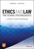 Ethics and Law for School Psychologists (eBook, ePUB)
